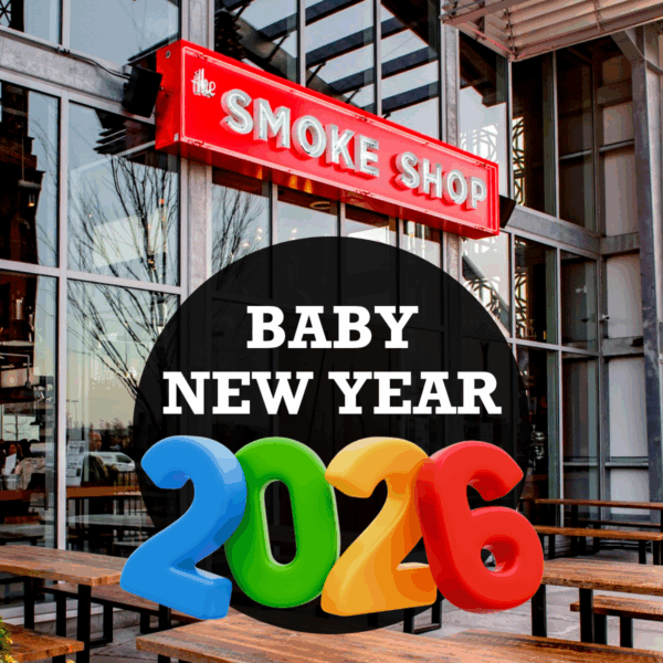 The Smoke Shop BBQ's 6th Annual Baby New Year's Celebration (12/31)